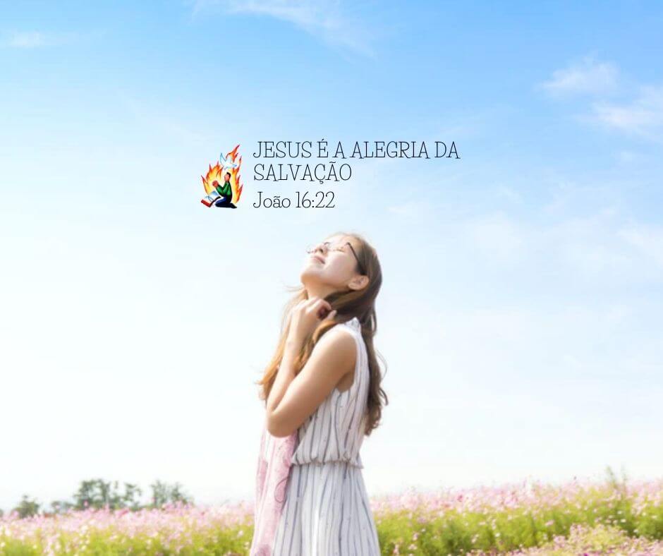 Jesus é a Alegria da Salvação‬ - Sermão Bíblico em João 16:22