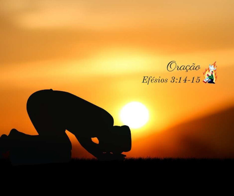 ORAÇÃO – Efésios 3:14-15