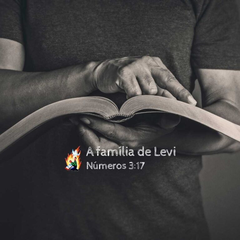 A família de Levi – Números 3:17